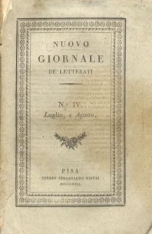 NUOVO giornale de' letterati. N. IV: luglio e agosto 1822. [Parte prima: letteratura e arti liber...