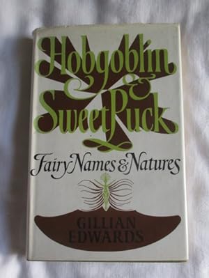 Hobgoblin and Sweet Puck: Names and Natures of Fairies