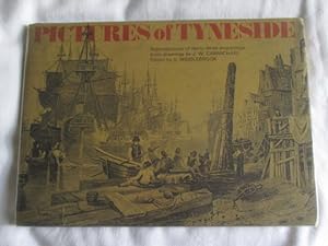 Pictures of Tyneside: Life and Scenery on the River Tyne, circa 1830