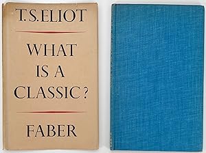 What is a Classic?; An address delivered before the Virgil Society on the 16th of October 1944