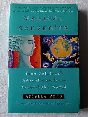Magical Souvenirs: Mystical Travel Stories from Around the World