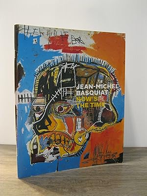 JEAN-MICHEL BASQUIAT NOW'S THE TIME