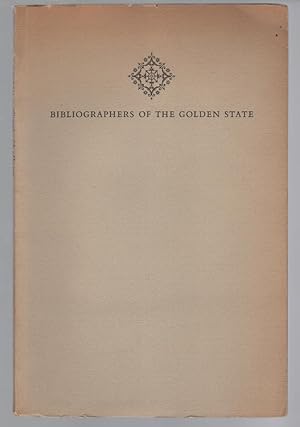 Bibliographers of the Golden State
