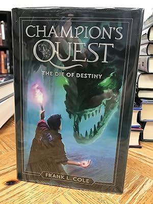 Champion's Quest: The Die of Destiny - Book One