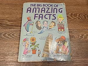 THE BIG BOOK OF AMAZING FACTS