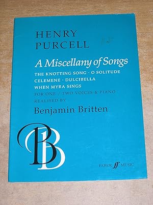 Henry Purcell: A Miscellany Of Songs - The Knotting Song, O Solitude, Celemene, Dulcibella, When ...