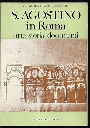 S. Agostino in Roma arte storia documenti