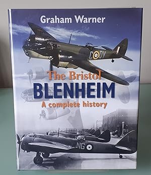 The Bristol Blenheim: A Complete History