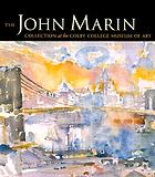 The John Marin Collection of the Colby College Museum of Art