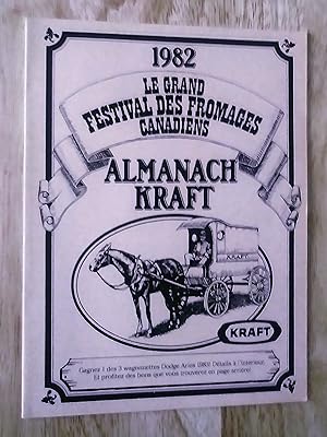 1982 Le grand festival des fromages canadiens. Almanach Kraft