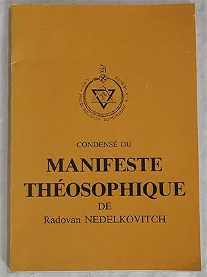 Condensé du Manifeste Théosophique de Radovan Nedelkovitch