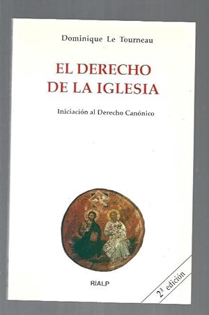 DERECHO DE LA IGLESIA - EL. INICIACION AL DERECHO CANONICO