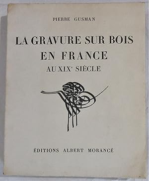 La Gravure sur Bois en France au XIXe siècle