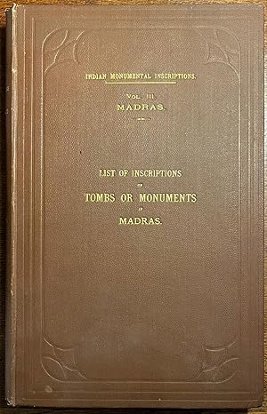 Rare, 1905, India | List of Inscriptions on Tombs or Monuments in Madras. Possessing Historical o...