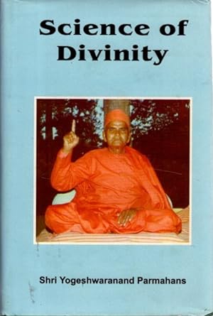 SCIENCE OF DIVINITY: or (Brahma Vigyana)