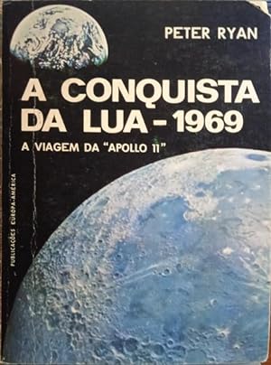 A CONQUISTA DA LUA 1969.
