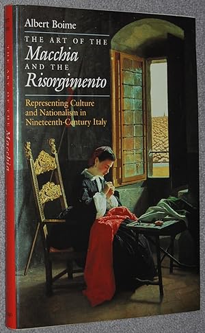 The art of the Macchia and the Risorgimento : representing culture and nationalism in nineteenth-...