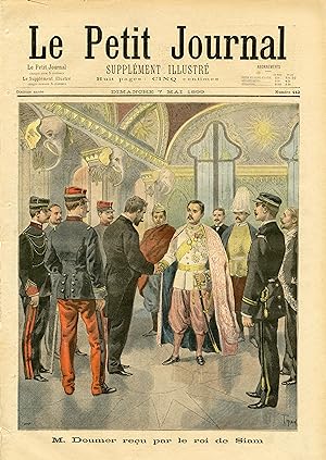 "LE PETIT JOURNAL N°442 du 7/5/1899" M. DOUMER reçu par le ROI de SIAM / L'ASSASSIN DE CHOISY-LE-...
