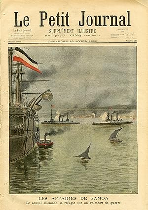 "LE PETIT JOURNAL N°439 du 16/4/1899" LES AFFAIRES DE SAMOA : Le consul allemand se réfugie sur u...