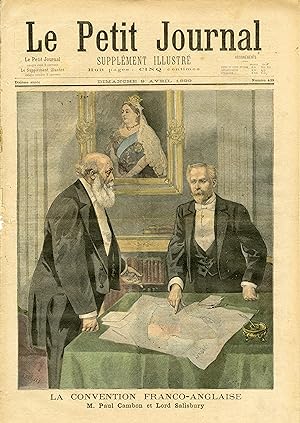 "LE PETIT JOURNAL N°438 du 9/4/1899" LA CONVENTION FRANCO-ANGLAISE entre M. Paul CAMBON et Lord S...