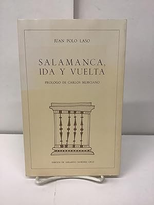 Salamanca, Ida y Vuelta