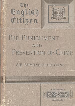 The punishment and prevention of crime