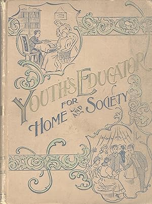 Youth's educator for home and society