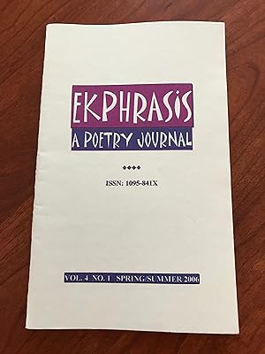 Ekphrasis: A poetry Journal, Vol. 4 No. 1 Spring/Summer 2006
