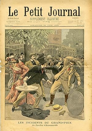 "LE PETIT JOURNAL N°449 du 25/6/1899" LES INCIDENTS DU GRAND-PRIX : Au Pavillon d'Armenonville / ...