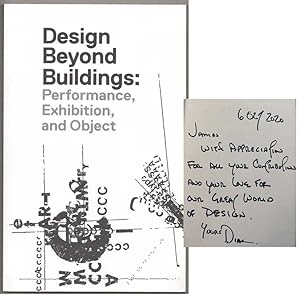 Design Beyond Buildings: Performance, Exhibition, and Object