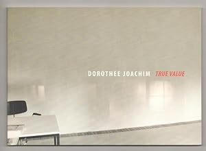 Dorothee Joachim: True Value