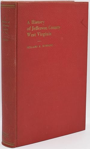 [AMERICANA] A HISTORY OF JEFFERSON COUNTY WEST VIRGNIIA