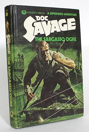 Doc Savage: The Sargasso Ogre: A Superhero