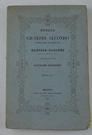 Storia di Giuseppe Secondo imperatore di Germania& Versione con note di Gaetano Barbieri.