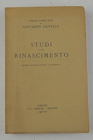 Studi sul Rinascimento. Seconda edizione riveduta ed accresciuta.