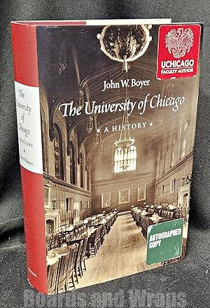 The University of Chicago (Signed) A History