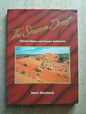 The Simpson Desert : Natural History and Human Endeavour