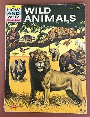 The How and Why Wonder Book of Wild Animals - No. 5027 in series.