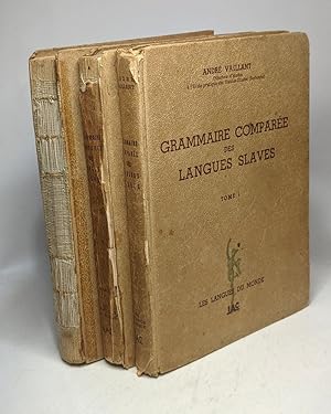 Grammaire comparée des langues slaves - TOME I (1950)+ TOME II: Première partie + Deuxième partie...