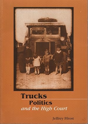 Trucks, Politics And The High Court: New Technologies Were Welcomed In The 1920s- Until Young Men...