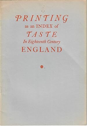 Printing as an Index of Taste in Eighteenth Century England