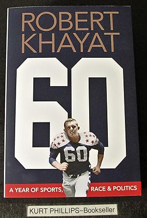 60: A Year of Sports, Race & Politics (Signed Copy)