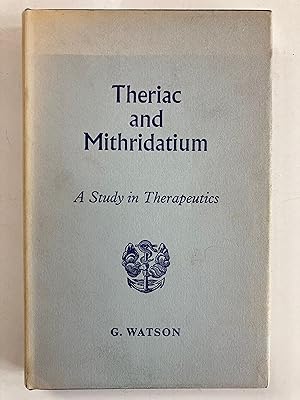 Theriac and mithridatium; a study in therapeutics