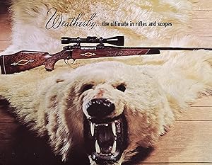 Weatherby: The Ultimate in Rifles and Scopes