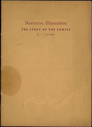 NARRATIVE ILLUSTRATION: THE STORY OF THE COMICS.