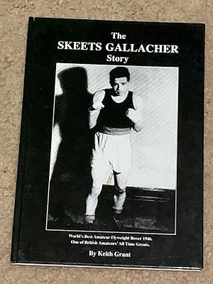 The Skeets Gallacher Story