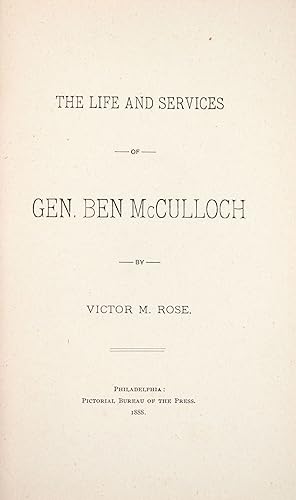 The Life and Services of Gen. Ben McCulloch