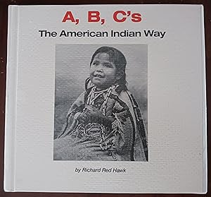 A, B, C's the American Indian Way