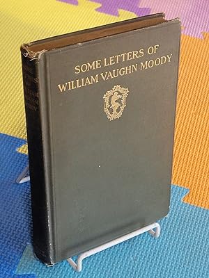 Some Letters of William Vaughn Moody