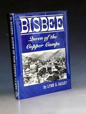 Bisbee: Queen of the Copper Camps